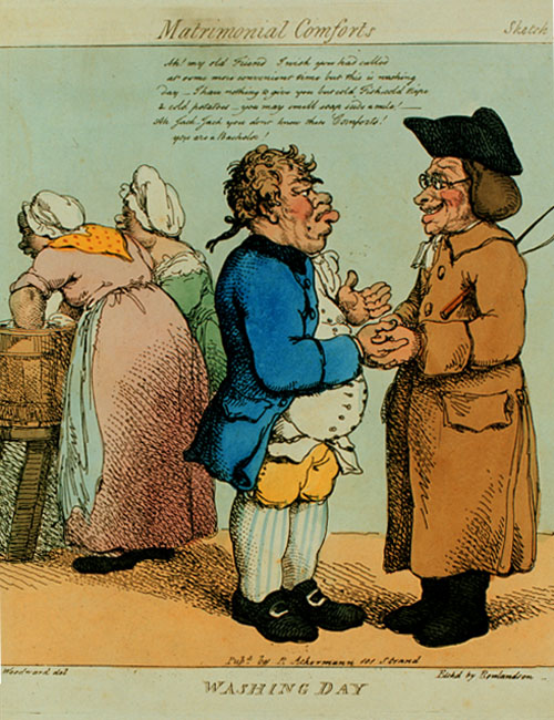 Thomas Rowlandson – Matrimonial Comforts / Washing Day